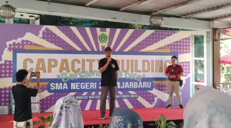 Capacity Building SMAN 2 Banjarbaru: Bersama Kita Bisa