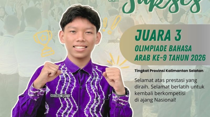 Juara dalam Olimpiade Bahasa Arab (OBA) ke-9 Tingkat Provinsi Kalimantan Selatan!